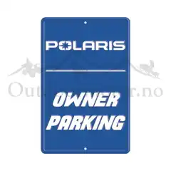 Polaris Owner Pararking Sign/Skilt